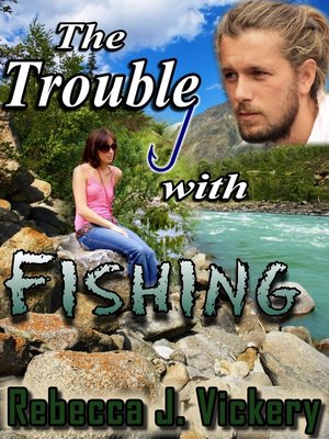 cover image of The Trouble with Fishing